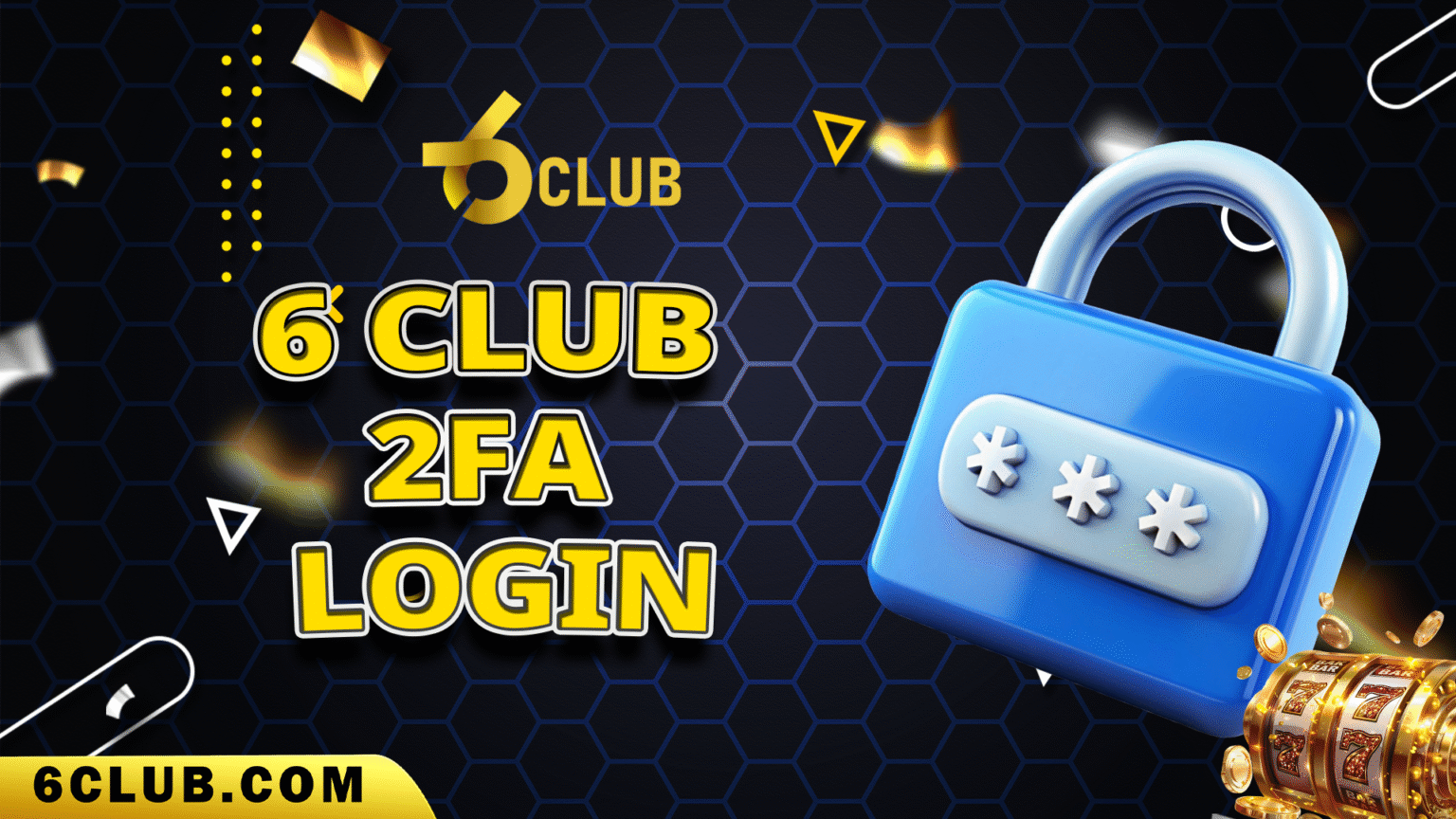 6 Club 2FA login